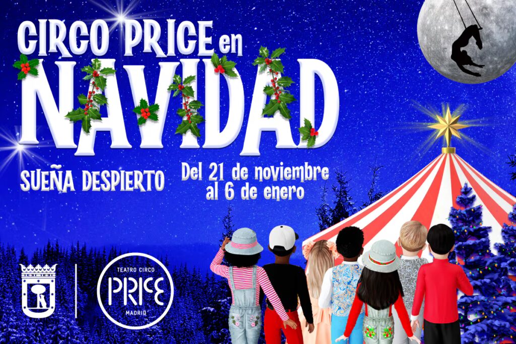 Circo Price Regresa a Madrid para Encantar en Estas Navidades