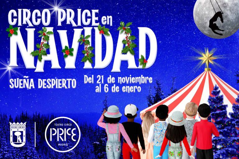 Circo Price Regresa a Madrid para Encantar en Estas Navidades
